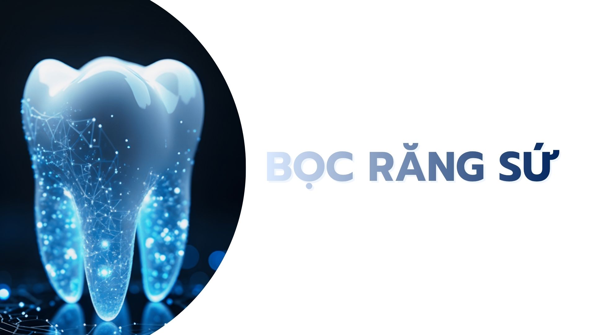 Bọc Răng Sứ Porcelain Dental Crowns