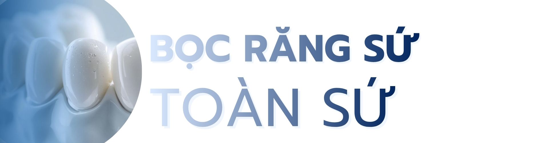 Bọc răng sứ toàn sứ tại TPHCM quận phú nhuận