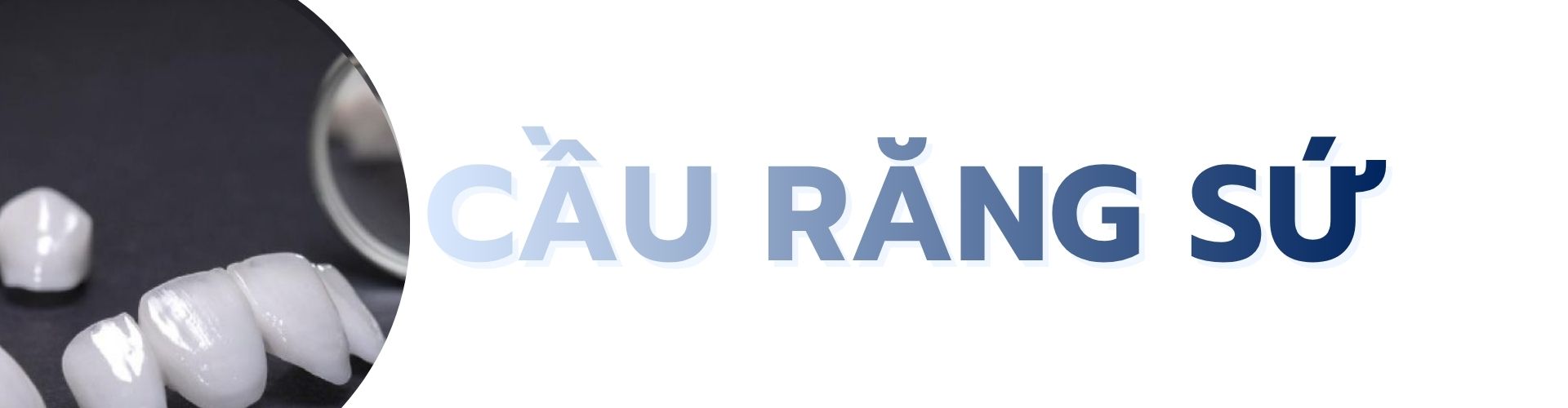 Cầu răng sứ tại TPHCM quận phú nhuận