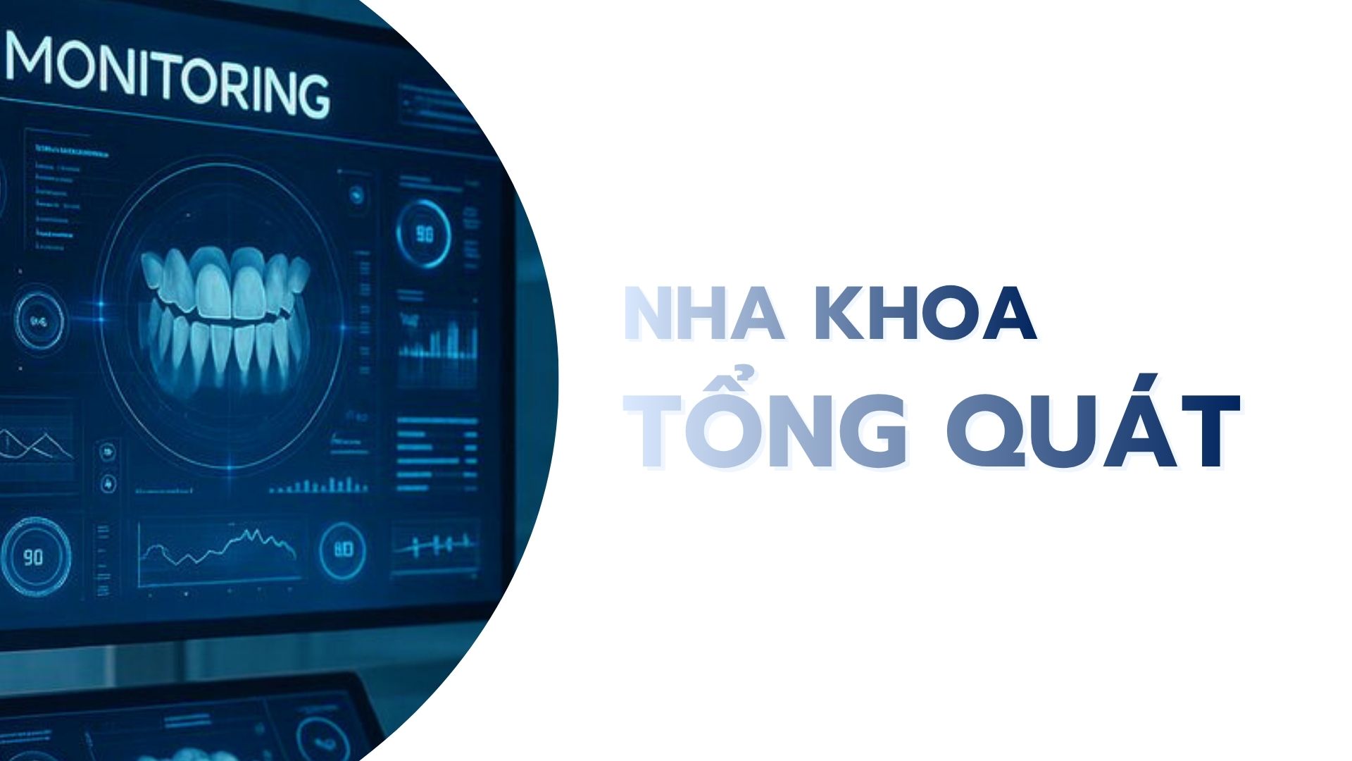 dịch vụ Nha khoa tổng quát