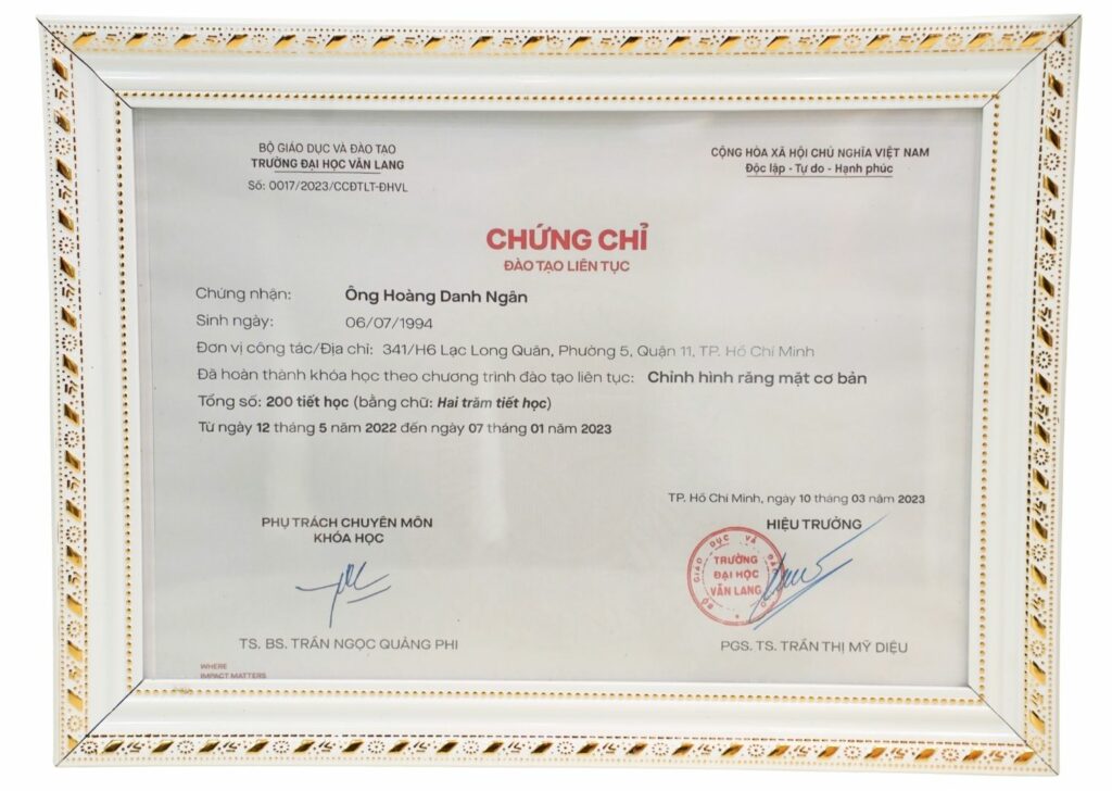 Hoàng Danh Ngân chứng chỉ đào tạo liên tục chỉnh hình răng mặt cơ bản Hoang Danh Ngan holds a continuing education certificate in basic orthodontics