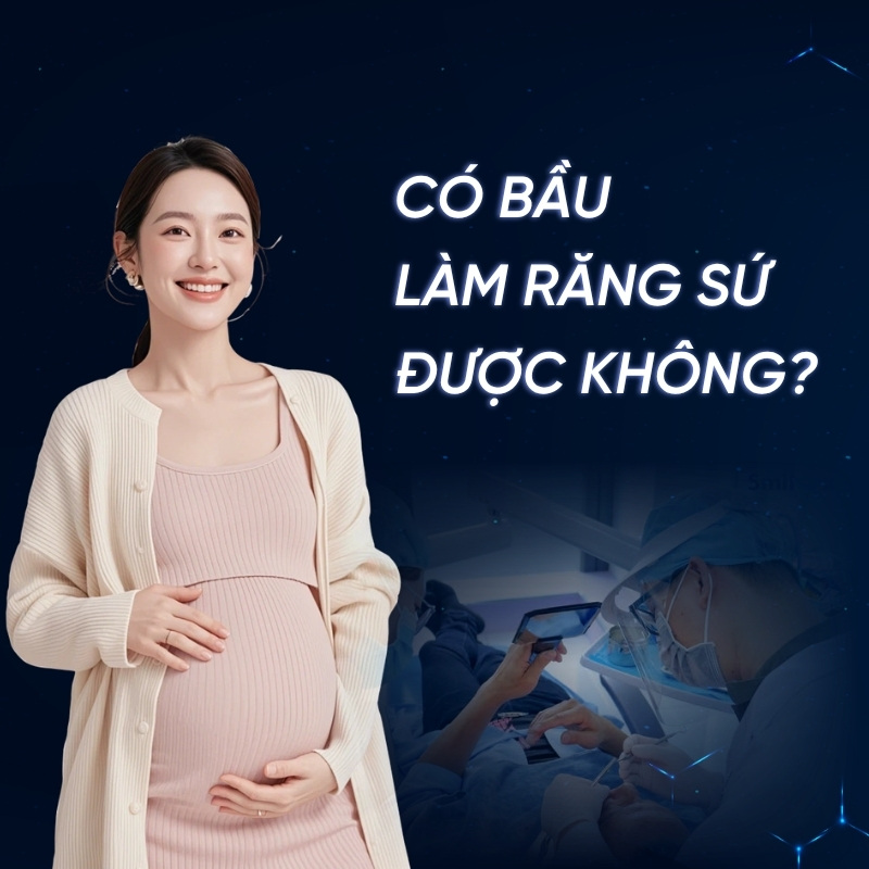 có bầu làm răng sứ được không smilux dental