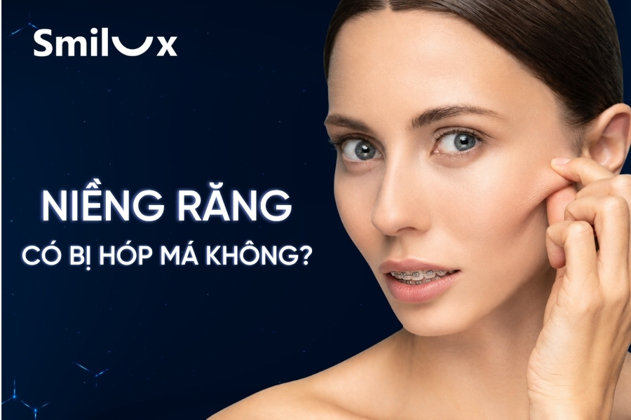 Niềng răng có bị hóp má không? Nguyên nhân và cách khắc phục Niềng răng có bị hóp má không? Nguyên nhân và cách khắc phục